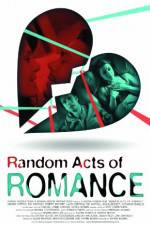 Watch Random Acts of Romance Nowvideo