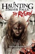 Watch A Haunting at Silver Falls: The Return Nowvideo