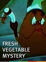 Watch The Fresh Vegetable Mystery (Short 1939) Nowvideo