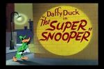 Watch The Super Snooper (Short 1952) Nowvideo