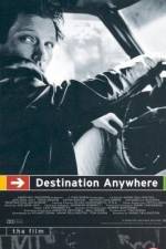 Watch Destination Anywhere Nowvideo