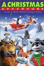 Watch A Christmas Adventure ...From a Book Called Wisely's Tales Nowvideo