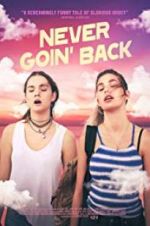 Watch Never Goin\' Back Nowvideo