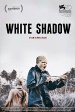 Watch White Shadow Nowvideo