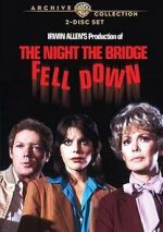 Watch The Night the Bridge Fell Down Nowvideo