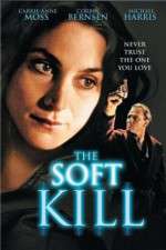Watch The Soft Kill Nowvideo