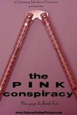 Watch The Pink Conspiracy Nowvideo
