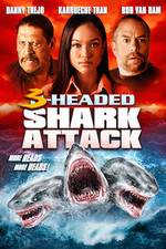 Watch 3 Headed Shark Attack Nowvideo