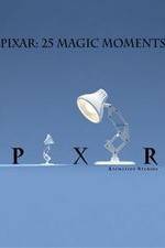 Watch Pixar: 25 Magic Moments Nowvideo