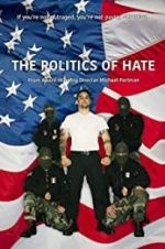 Watch The Politics of Hate Nowvideo