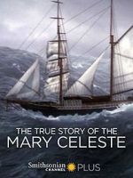 Watch The True Story of the Mary Celeste Nowvideo
