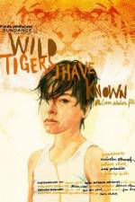 Watch Wild Tigers I Have Known Nowvideo