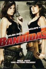 Watch Bandidas Nowvideo