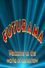 Watch 'Futurama' Welcome to the World of Tomorrow Nowvideo