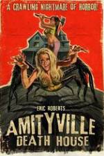 Watch Amityville Death House Nowvideo