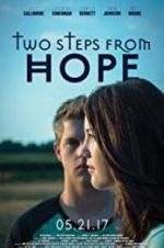 Watch Two Steps from Hope Nowvideo