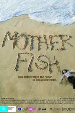 Watch Mother Fish Nowvideo