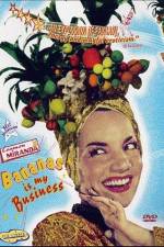 Watch Carmen Miranda: Bananas Is My Business Nowvideo