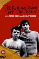 Watch Derek and Clive Get the Horn Nowvideo