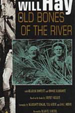 Watch Old Bones of the River Nowvideo