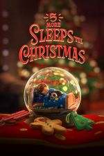Watch 5 More Sleeps \'til Christmas (TV Special 2021) Nowvideo