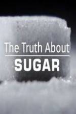 Watch The Truth About Sugar Nowvideo