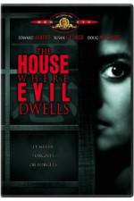 Watch The House Where Evil Dwells Nowvideo