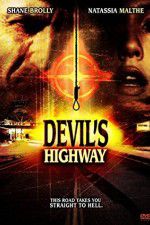 Watch Devils Highway Nowvideo