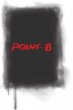 Watch Point B Nowvideo