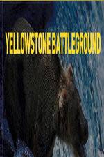 Watch National Geographic Yellowstone Battleground Nowvideo