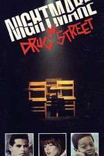 Watch A Nightmare on Drug Street Nowvideo
