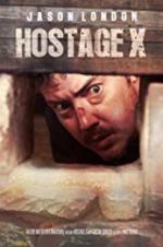 Watch Hostage X Nowvideo