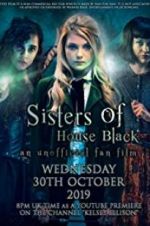 Watch Sisters of House Black Nowvideo