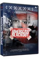 Watch American Blackout Nowvideo