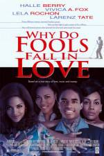 Watch Why Do Fools Fall in Love Nowvideo