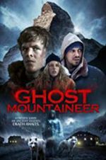 Watch Ghost Mountaineer Nowvideo