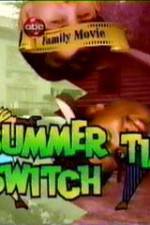 Watch Summertime Switch Nowvideo