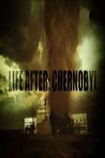 Watch Life After: Chernobyl Nowvideo