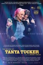 Watch The Return of Tanya Tucker: Featuring Brandi Carlile Nowvideo