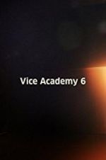 Watch Vice Academy Part 6 Nowvideo