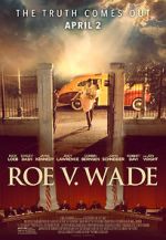 Watch Roe v. Wade Nowvideo