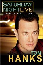 Watch Saturday Night Live The Best of Tom Hanks Nowvideo