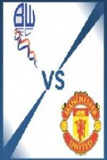 Watch Bolton vs Manchester United Nowvideo