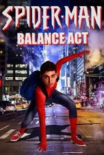 Watch Spider-Man: Balance Act Nowvideo