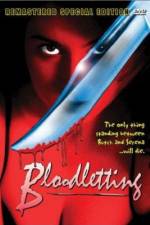 Watch Bloodletting Nowvideo