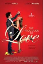 Watch The Food Guide to Love Nowvideo
