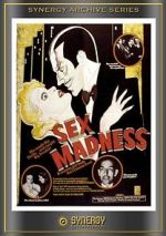 Watch Sex Madness Nowvideo