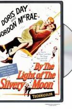 Watch By the Light of the Silvery Moon Nowvideo