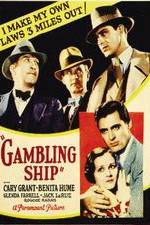 Watch Gambling Ship Nowvideo