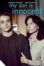 Watch My Son Is Innocent Nowvideo